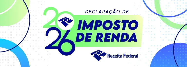 Como declarar imposto de renda em 2026 Veja o guia completo