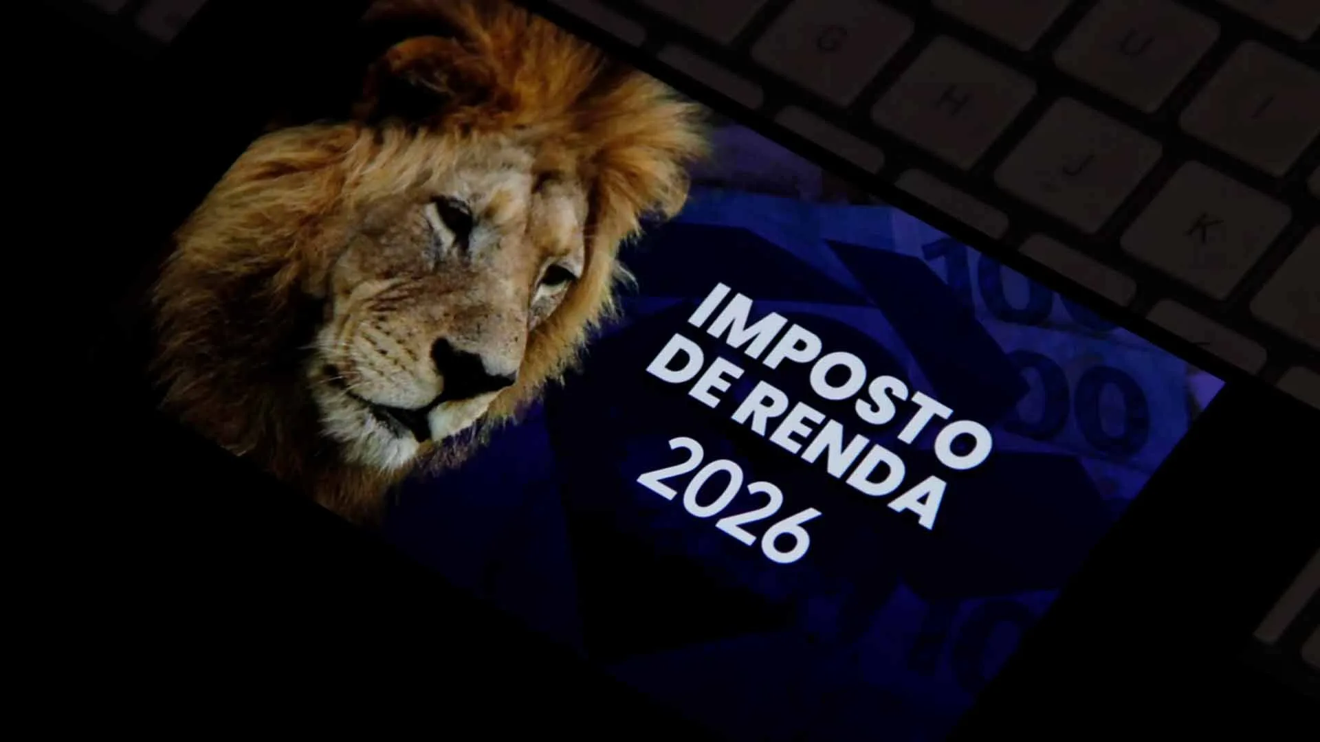 Imposto de renda 2026 tudo que você precisa saber